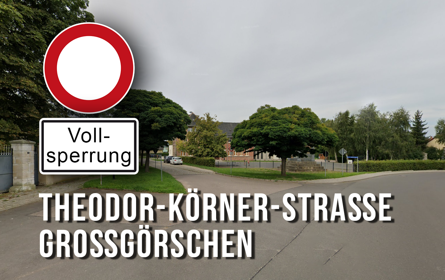 vollsperrung theodor k rner stra e gro g rschen