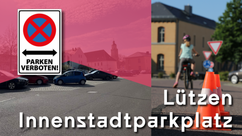 Innenstadtparkplatz gesperrt © Stadt Lützen / Camilo Rodriguez webbanner sperrung juventusfest